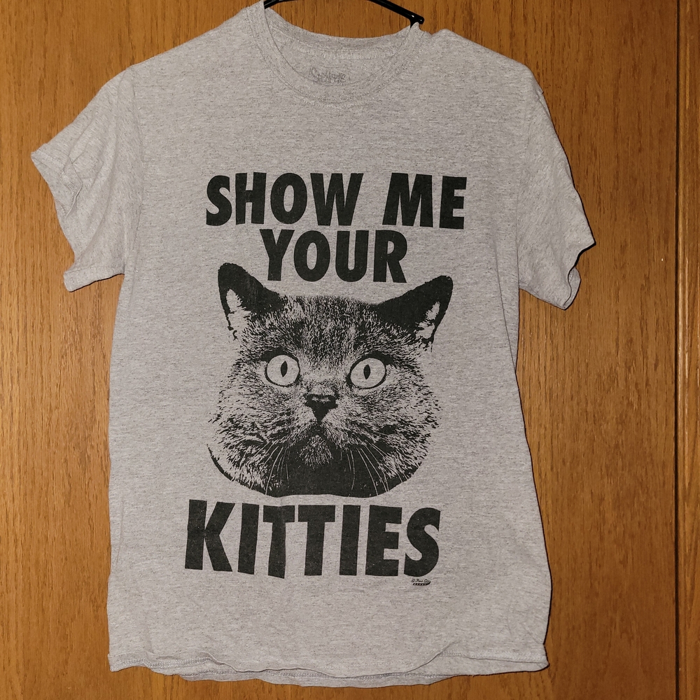 Gray Cat T-Shirt Show Me Your Kitties Funny Graphic Tee Small